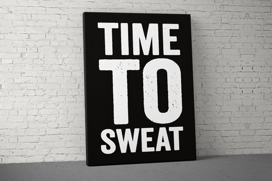 Time To Sweat Canvas - Home Gym Wall Art - Motivational Fitness Decor - Sign - Sports Gifts