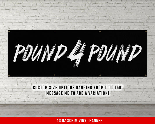 Pound For Pound Banner - Home Gym Wall Art - Motivational Fitness Decor - Sign - Sports Gifts