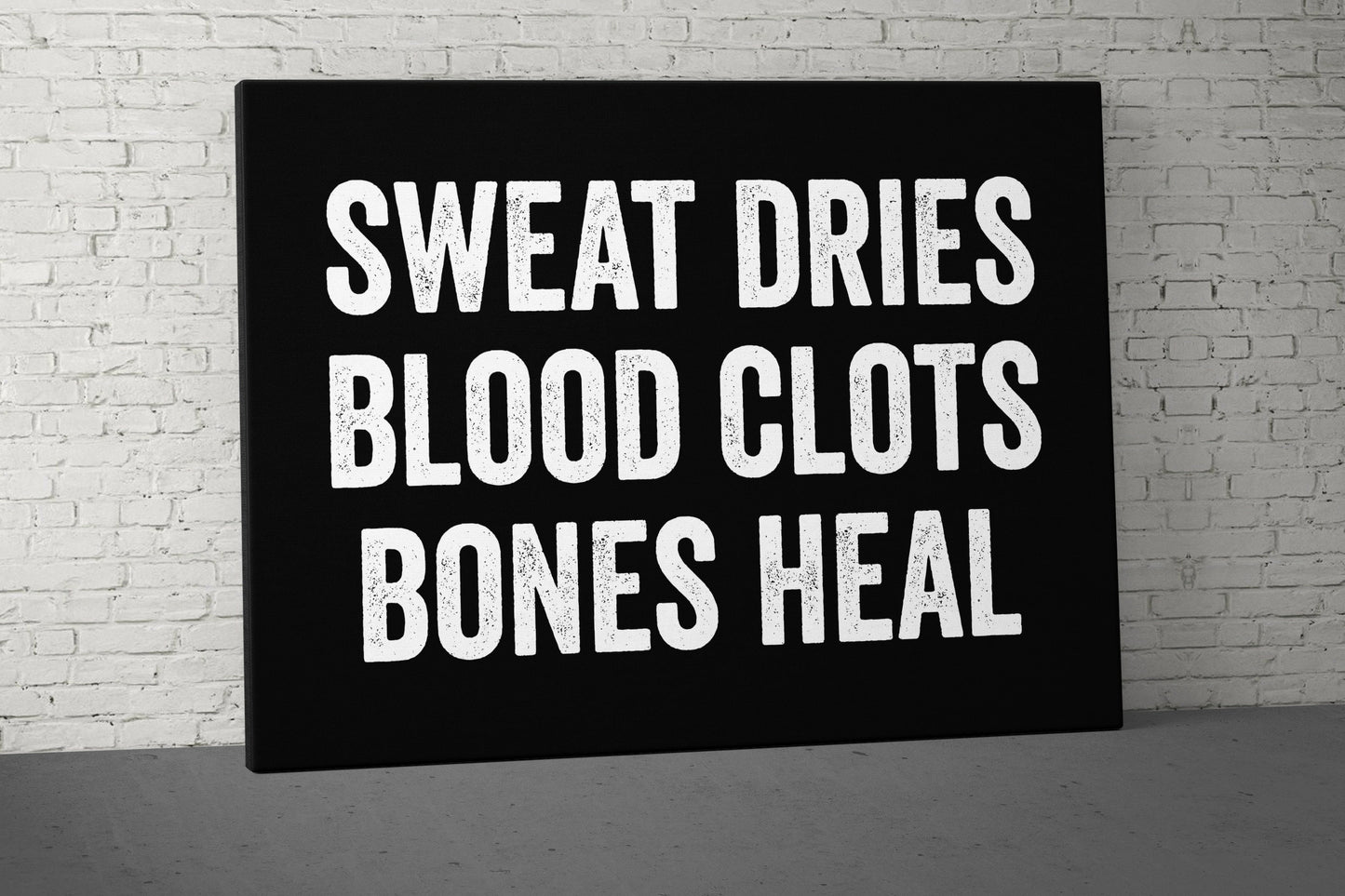 Sweat Dries Blood Clots Canvas - Home Gym Wall Art - Motivational Fitness Decor - Sign - Sports Gifts