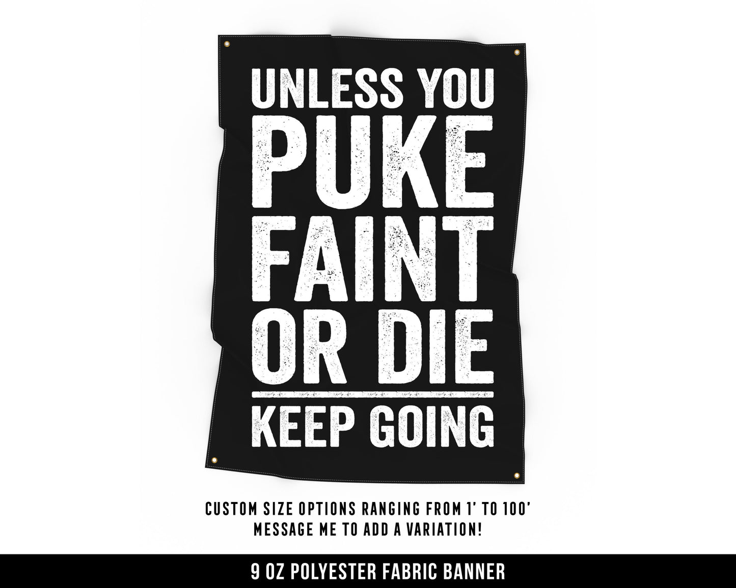 Unless You Puke Cloth Banner - Home Gym Decor - Large Wall Art Quote - Weightlifting Gift