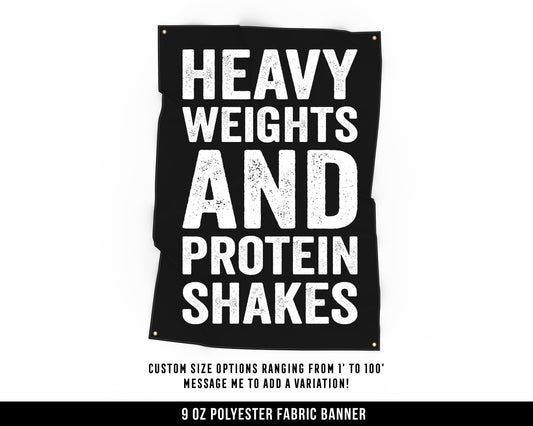 Heavy Weights Protein Shakes Cloth Banner - Home Gym Decor - Large Wall Art Quote - Weightlifting Gift