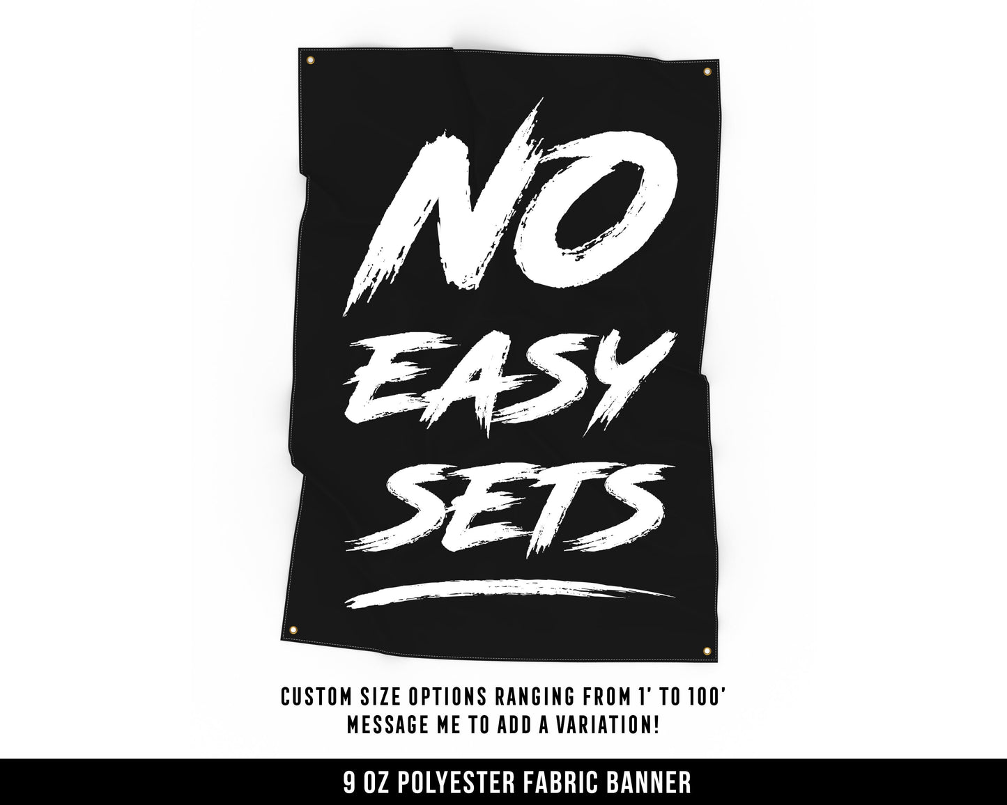 No Easy Sets Cloth Banner - Home Gym Decor - Large Wall Art Quote - Weightlifting Gift