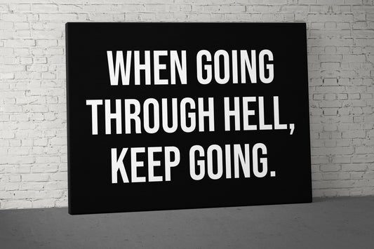 When Going Through Hell Canvas - Home Gym Decor - Large Motivational Quote Wall Art - Weightlifting Sports