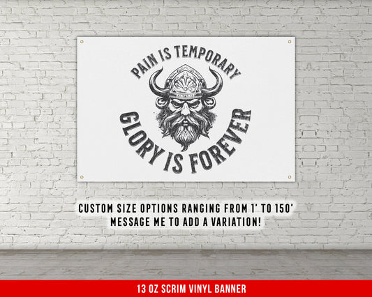 Pain Is Temporary Banner - Home Gym Decor - Large Quotes Wall Art - Garage Basement - Inspiration - Viking