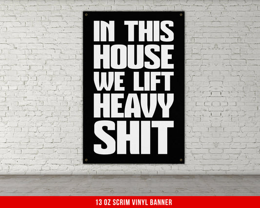 In This House Banner - Home Gym Decor - Large Quotes Wall Art - Weightlifting - Sports Inspiration- Garage Weights